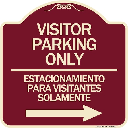 Signmission Bilingual Reserved Parking Visitor Parking Only Estacionamiento Para Visitantes, A-DES-BU-1818-24302 A-DES-BU-1818-24302
